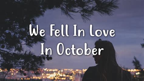 we fall in love in october|we fell love october meaning.